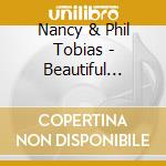 Nancy & Phil Tobias - Beautiful Sounds Of The Panpipe cd