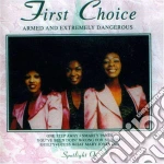 First Choice - Armed & Extremely Dangerous (14 Trax) cd