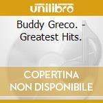 Buddy Greco. - Greatest Hits. cd