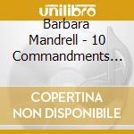 Barbara Mandrell - 10 Commandments Of Love cd musicale di Barbara Mandrell