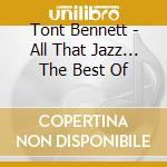 Tont Bennett - All That Jazz... The Best Of cd