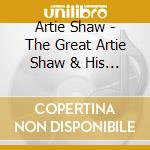 Artie Shaw - The Great Artie Shaw & His Orchestra cd
