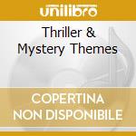 Thriller & Mystery Themes cd