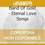 Band Of Gold - Eternal Love Songs