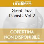 Great Jazz Pianists Vol 2 cd