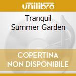 Tranquil Summer Garden cd