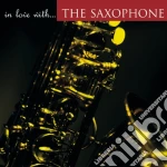 In Love With The Saxophone cd
