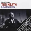 Ted Heath & His Orchestra - Presenting ... Ted Heath cd