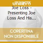 Joe Loss - Presenting Joe Loss And His Orchestra cd