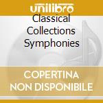 Classical Collections Symphonies cd
