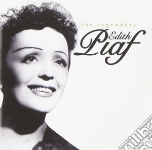 Edith Piaf - The Legendary cd musicale di Edith Piaf