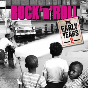 Rock N Roll - The Early Years 2 cd musicale di Rock N Roll