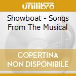 Showboat - Songs From The Musical cd