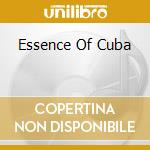 Essence Of Cuba cd
