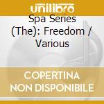 Spa Series (The): Freedom / Various cd
