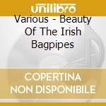 Various - Beauty Of The Irish Bagpipes cd