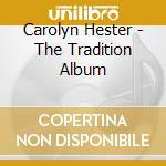 Carolyn Hester - The Tradition Album cd