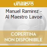 Manuel Ramirez - Al Maestro Lavoe cd