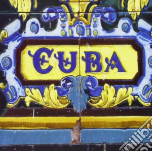 Cuba cd musicale di Artisti Vari