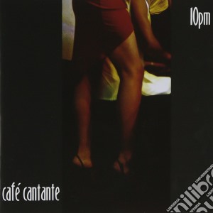 Cafe' Cantante 10Pm / Various cd musicale