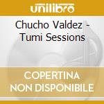 Chucho Valdez - Tumi Sessions cd