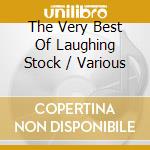 The Very Best Of Laughing Stock / Various cd