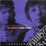 Peter Cook & Dudley Moore - The World Of Pete & Dud