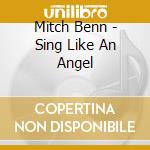 Mitch Benn - Sing Like An Angel cd