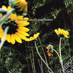Darden Smith - Sunflower cd musicale di SMITH DARDEN