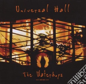 Waterboys (The) - Universal Hall cd musicale di WATERBOYS THE