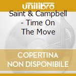 Saint & Campbell - Time On The Move cd