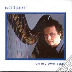 Rupert Parker - On My Own Again cd musicale di Rupert Parker