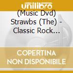 (Music Dvd) Strawbs (The) - Classic Rock Legends cd