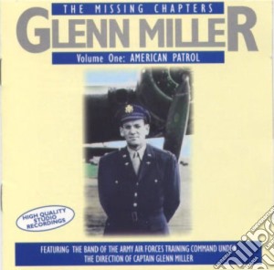 Glenn Miller Orchestra - American Patrol (2 Cd) cd musicale di Glenn Miller Orchestra