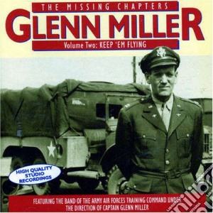 Glenn Miller Orchestra - Keep 'em Flying cd musicale di Glenn Miller Orchestra