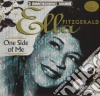 Ella Fitzgerald - One Side Of Me cd
