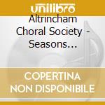 Altrincham Choral Society - Seasons Greetings cd