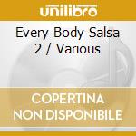 Every Body Salsa 2 / Various cd