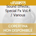 Sound Effects: Special Fx Vol.4 / Various cd