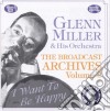 Glenn Miller & His Orchestra - Broadcast Archives Vol 2 (2 Cd) cd