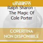 Ralph Sharon - The Magic Of Cole Porter cd