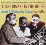 Gods Are In The House (The): James P Johnson, Art Tatum, Fats Waller / Various 