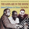 Gods Are In The House (The): James P Johnson, Art Tatum, Fats Waller / Various  cd