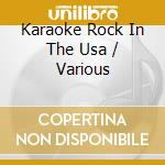Karaoke Rock In The Usa / Various cd