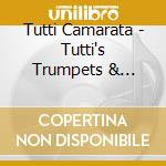Tutti Camarata - Tutti's Trumpets & Trombones cd
