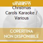 Christmas Carols Karaoke / Various cd