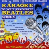 Karaoke To Your Favourite Beatles Songs / Various cd