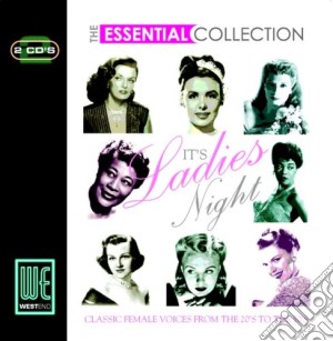 Essential Collection (The): It's Ladies Night / Various (2 Cd) cd musicale