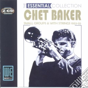 Chet Baker - The Essential Collection (2 Cd) cd musicale di Chet Baker