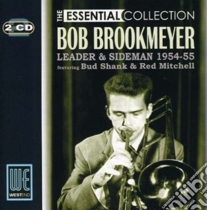 Bob Brookmeyer - The Essential Collection (2 Cd) cd musicale di Bob Brookmeyer